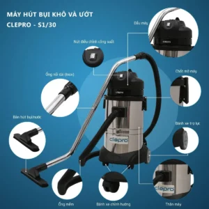 Chi tiết về máy hút bụi công nghiệp Clepro S1/30